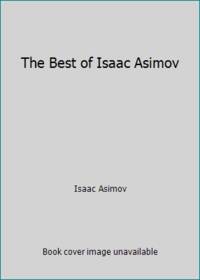 The Best of Isaac Asimov