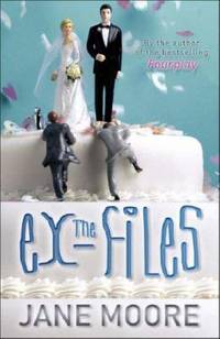 The Ex-Files by Moore, Jane - 2002