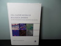 Cell Culture Models of Biological Barriers; In-vitro Test Systems for Drug Absorption and Delivery