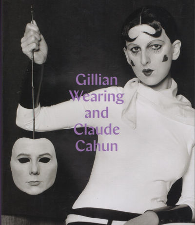 GILLIAN WEARING AND CLAUDE CAHUN. Behind the…