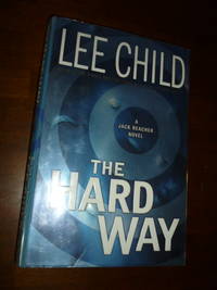 The Hard Way by Child, Lee - 2006