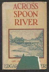 Across Spoon River: An Autobiography