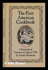 image of The first American cookbook : a facsimile of American cookery, 1796