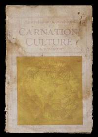 Australasian Catechism of Carnation Culture by Elma Denham - 1921