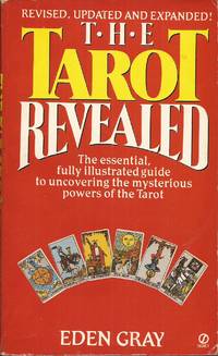 image of The Tarot Revealed: A Modern Guide to Reading the Tarot Cards (Revised and Updated)