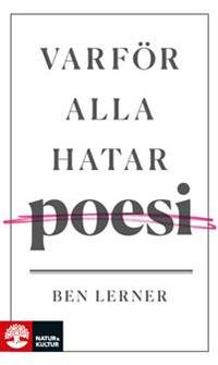 Varför alla hatar poesi.