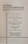 Paul Outerbridge: A Singular Aesthetic; Photographs &amp; Drawings 1921-1941