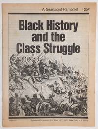 Black History And The Class Struggle - 