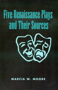 image of Five Renaissance Plays and Their Sources