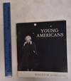 Young Americans: Janet Cooling, Hudson, David Salle, Cindy Sherman, David Saunders, and David Welles