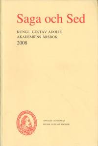 Saga och Sed. Kungl. Gustav Adolfs Akademiens…