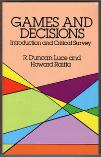 Games and Decisions: Introduction and Critical Survey (Dover Books on Mathematics)