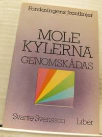 Molekylerna genomskådas.