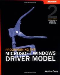Programming the Microsoft&Acirc;&reg; Windows&Acirc;&reg; Driver Model, Second Edition
