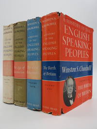 HISTORY OF THE ENGLISH SPEAKING PEOPLES (COMPLETE 4 VOLUME SET) by Churchill, Winston - 1967