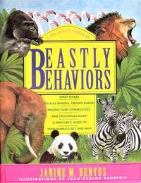 Beastly Behaviors by Benyus, Janine M - 1992