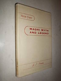 Verse From Maori Myth &amp; Legend by Moriarty L.F - 1958