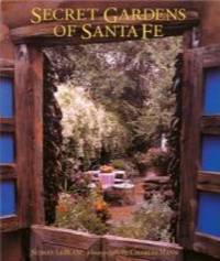 Secret Gardens of Santa Fe