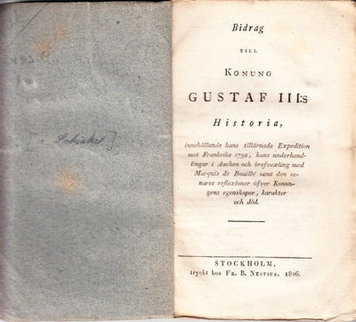 Bidrag till konung Gustaf III:s historia,…