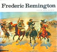 Frederic Remington: Paintings, Drawings, and Sculpture in the Amon Carter Museum and the Sid W....