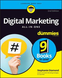 Digital Marketing All–In–One For Dummies, 2nd Edition