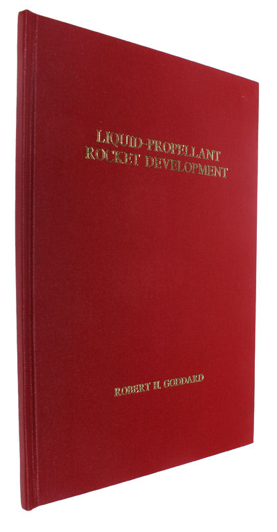 Liquid-Propellant Rocket Development (with 11 plates). - [THE WORLD'S FIRST LIQUID-FUELED ROCKET] (photo 2)