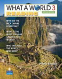 What a World Reading 3 : Amazing Stories from Around the Globe
