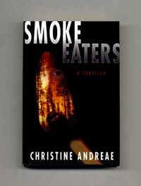 Smoke Eaters  - 1st Edition/1st Printing