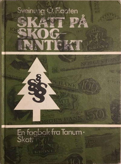 Skatt på skoginntekt. Inntektsbegreper og…