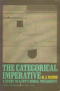 image of The Categorical Imperative; A Study in Kant's Moral Philosophy