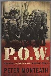 POW. Australian Prisoners of War in Hitler's Reich. P. O.