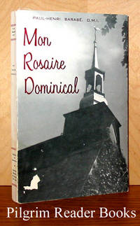 Mon Rosaire Dominical de Barabe OMI., Paul-Henri