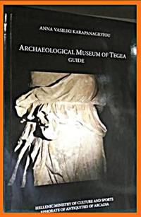  Archaeological Museum of Tegea: Guide