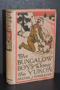 image of The Bungalow Boys Along the Yukon