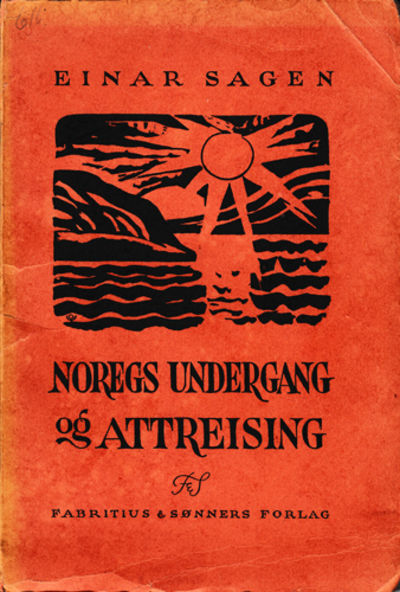 Noregs undergang og attreising.
