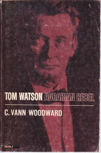 image of Tom Watson: Agrarian Rebel