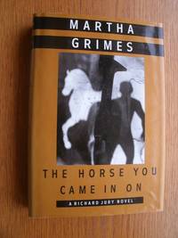 image of The Horse You Came In On
