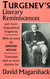 Turgenev&#039;s Literary Reminiscences by Magarshack, David and Wilson, Edmund - 1958