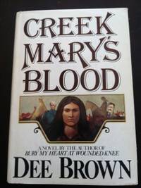 Creek Mary&#039;s Blood by Brown, Dee - 1980