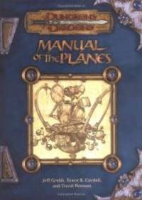 Manual of the Planes (Dungeon &amp; Dragons d20 3.0 Fantasy Roleplaying) by Jeff Grubb - 2001-04-01