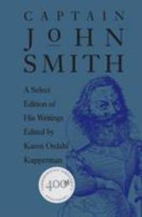 Captain John Smith : A Select Edition of His Writings