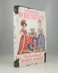 The Launching of Roger Brook by Dennis Wheatley - 1947