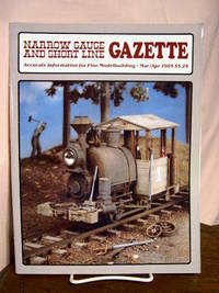cover of NARROW GAUGE AND SHORT LINE GAZETTE - MARCH/APRIL, 1985; VOLUME 11, NUMBER 1