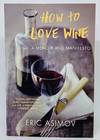 How to Love Wine