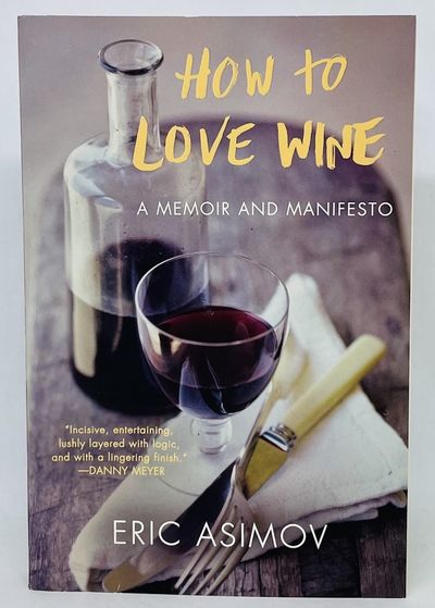 How to Love Wine