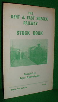 The Kent and East Sussex Railway Stock Book by Roger Crombleholme - Paperback - 1st Edition - 1965 - from booksonlinebrighton (SKU: 11764)