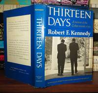 THIRTEEN DAYS by Kennedy, Robert F - 1969