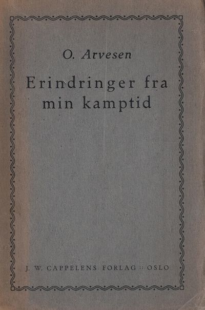 Erindringer fra min kamptid.