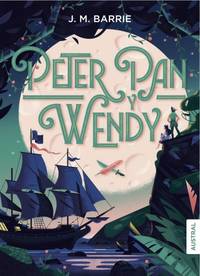 Peter Pan y Wendy by Barrie, J. M