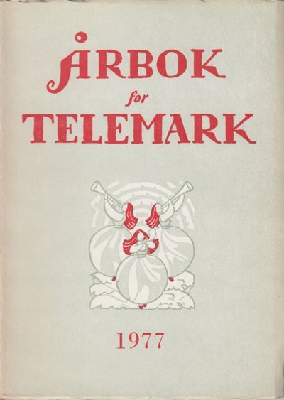 Årbok for Telemark 1977. Skriftstyrar: Dag…
